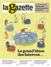 La gazette des communes, des départements, des régions, n° 40 /2736 - 14-20 octobre 2024 - Finances : la Cour des comptes prescrit une cure d'austérité