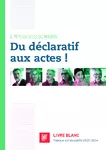 Emploi des seniors - Du déclaratif aux actes ! Livre blanc : Travaux collaboratifs 2023-2024