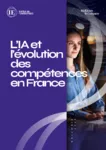 L’IA et l’évolution des compétences en France