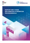 Rapport sur l’usage des fonds de la formation professionnelle - Édition 2024