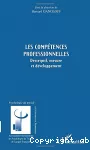 Les compétences professionnelles : descriptif, mesure et développement