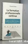 Formation professionnelle continue (La)