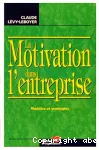 La motivation dans l'entreprise