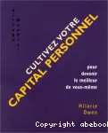 Cultivez votre capital personnel