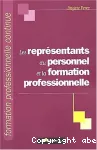 Les représentants du personnel et la formation professionnelle