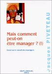 Mais comment peut-on être manager ?