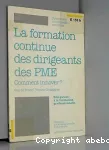 Formation continue des dirigeants des PME, comment innover ?