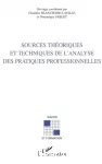 Sources théoriques et techniques de l'analyse des pratiques professionnelles