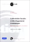 Collectivités locales et développement économique : élus locaux, entreprises et territoires