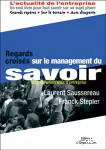 Regards croisés sur le management du savoir