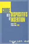 Guide des dispositifs d'insertion