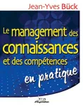 Le management des connaissances et des compétences en pratique