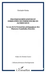 Pratiques réflexives et formation de formateurs en alternance