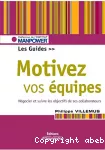 Motivez vos équipes