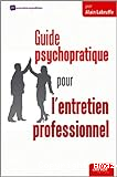 Guide psychopratique pour l'entretien professionnel