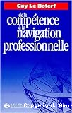 De la compétence à la navigation professionnelle