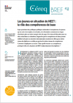 Céreq bref, n°413 - octobre 2021 - Les jeunes en situation de NEET : le rôle des compétences de base