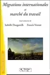 Migrations internationales et marché du travail