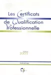 Les certificats de qualification professionnelle