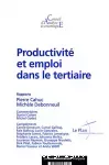 Productivité et emploi dans le tertiaire