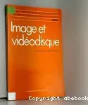 Image et vidéodisque