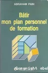 Bâtir mon plan personnel de formation