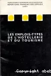 Les emplois-types de l'hôtellerie et du tourisme