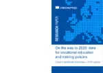 On the way to 2020 : data for vocational education and training policies - Country statistical overviews : 2016 update