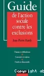 Guide de l'action sociale contre les exclusions