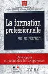 La formation professionnelle en mutation