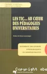 Les TIC...au coeur des pédagogies universitaires