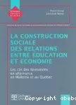 La construction sociale des relations entre éducation et économie