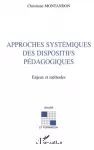 Approches systémiques des dispositifs pédagogiques