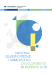 National qualifications frameworks developments in Europe 2019. Qualifications frameworks : transparency and added value for end users