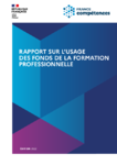 Rapport sur l’usage des fonds de la formation professionnelle et du conseil en évolution professionnelle - Édition 2022