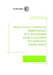 Privilégier l'approche territoriale et l'autonomie dans la gestion des dépenses d'éducation (Contribution à la revue des dépenses publiques)