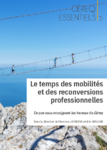 Le temps des mobilités et des reconversions professionnelles : ce que nous enseignent les travaux du CÉREQ