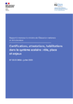 Certifications, attestations, habilitations dans le système scolaire : rôle, place et enjeux : rapport à M. le Ministre de l’Éducation nationale et de la Jeunesse