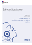 Projet_annuel_de_performances._Annexe_au_projet_de_loi_de_finances_pour_2025._Budget_général_Mission_ministérielle_Travail,_emploi_et_administration_des_ministères_sociaux_-_octore_2024.pdf - application/pdf